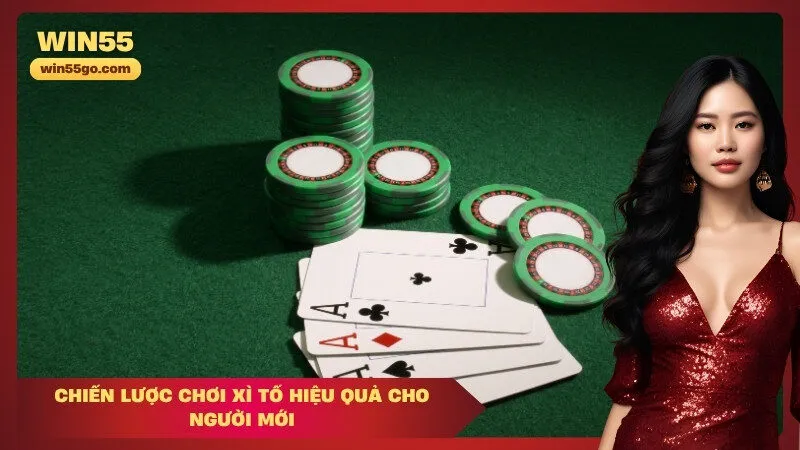 Chiến Lược Chơi Xì Tố Hiệu Quả Cho Người Mới