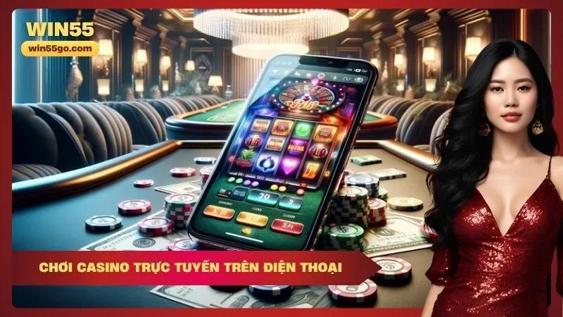 chơi casino trực tuyến trên điện thoại