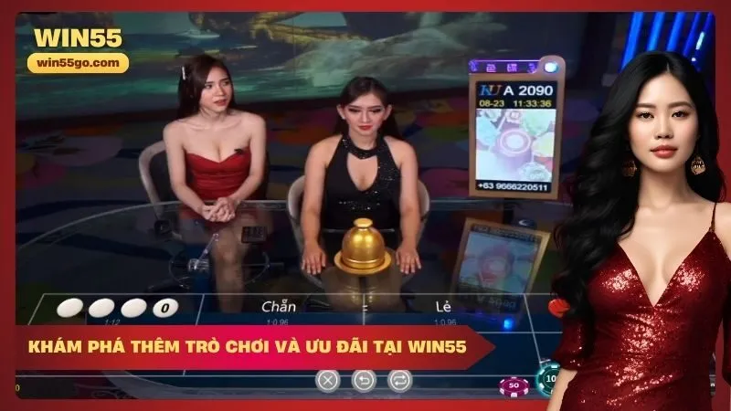 Khám Phá Thêm Trò Chơi Và Ưu Đãi Tại Win55