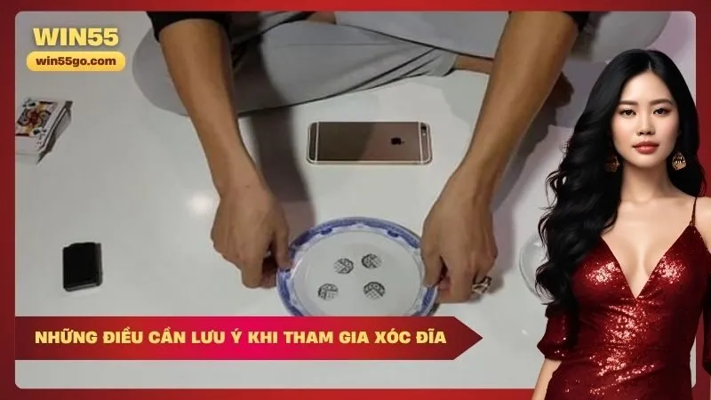 Những Điều Cần Lưu Ý Khi Tham Gia Xóc Đĩa