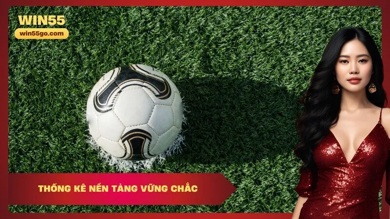 Thống Kê Nền Tảng Vững Chắc